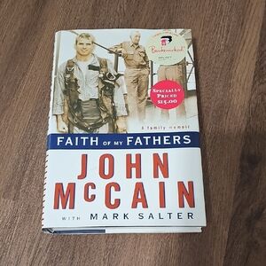 3 for $10 ⚓ John McCain Faith of My Fathers: A Family Memoir Hardcover